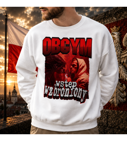 Bluza PATRIOTYCZNI OBCYM WZ